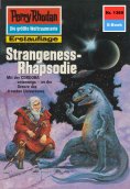 ebook: Perry Rhodan 1369: Strangeness-Rhapsodie