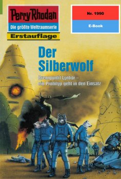 ebook: Perry Rhodan 1990: Der Silberwolf