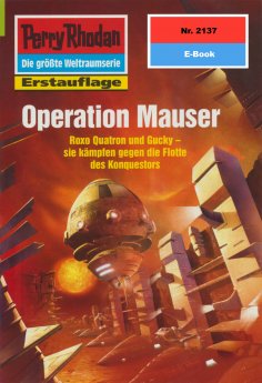 eBook: Perry Rhodan 2137: Operation Mauser