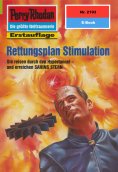 ebook: Perry Rhodan 2193: Rettungsplan Stimulation