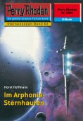eBook: Perry Rhodan 2260: Im Arphonie-Sternhaufen