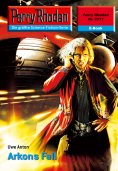 eBook: Perry Rhodan 2317: Arkons Fall