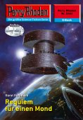 eBook: Perry Rhodan 2353: Requiem für einen Mond