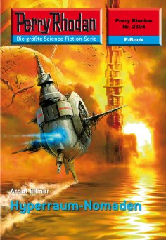 eBook: Perry Rhodan 2394: Hyperraum-Nomaden