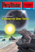 ebook: Perry Rhodan 2470: Finsternis über Terra