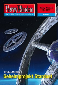 ebook: Perry Rhodan 2541: Geheimprojekt Stardust