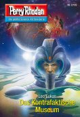 eBook: Perry Rhodan 2735: Das Kontrafaktische Museum