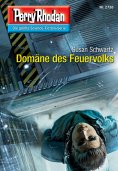 eBook: Perry Rhodan 2738: Domäne des Feuervolks