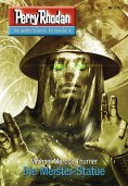 eBook: Perry Rhodan 2762: Die Meister-Statue