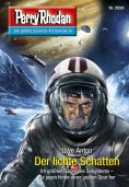 eBook: Perry Rhodan 2826: Der lichte Schatten