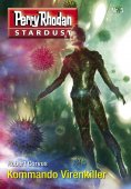 ebook: Stardust 5: Kommando Virenkiller