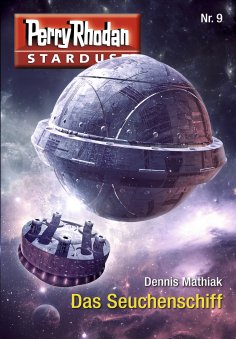 ebook: Stardust 9: Das Seuchenschiff