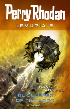 eBook: Perry Rhodan Lemuria 2: The Sleeper of the Ages