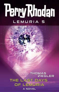 ebook: Perry Rhodan Lemuria 5: The Last Days of Lemuria