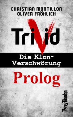 ebook: Perry Rhodan-Trivid Prolog