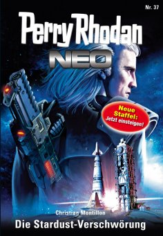 ebook: Perry Rhodan Neo 37: Die Stardust-Verschwörung