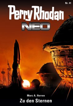ebook: Perry Rhodan Neo 41: Zu den Sternen