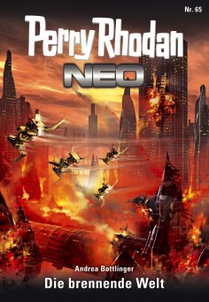 ebook: Perry Rhodan Neo 65: Die brennende Welt