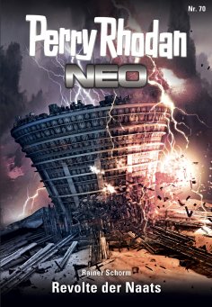 eBook: Perry Rhodan Neo 70: Revolte der Naats