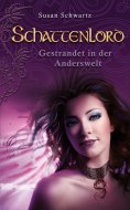 eBook: Schattenlord 1: Gestrandet in der Anderswelt