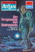ebook: Atlan 94: Der Vergessene aus Andromeda