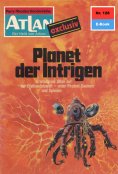 ebook: Atlan 128: Planet der Intrigen