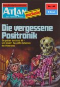 ebook: Atlan 142: Die vergessene Positronik