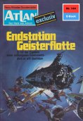 ebook: Atlan 144: Endstation Geisterflotte