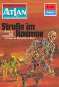 ebook: Atlan 153: Straße im Kosmos