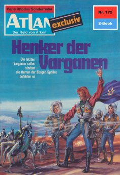 eBook: Atlan 172: Henker der Varganen