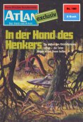 eBook: Atlan 180: In der Hand des Henkers