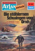 eBook: Atlan 222: Die stählernen Schwingen von Orxh