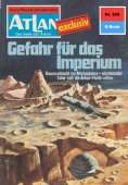 eBook: Atlan 226: Gefahr für das Imperium