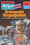 eBook: Atlan 242: Brennpunkt Vergangenheit