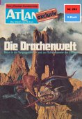 eBook: Atlan 243: Die Drachenwelt