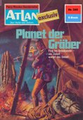 eBook: Atlan 246: Planet der Gräber