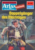 eBook: Atlan 270: Doppelgänger des Mächtigen