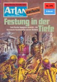 eBook: Atlan 276: Festung in der Tiefe