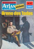 eBook: Atlan 277: Arena des Todes