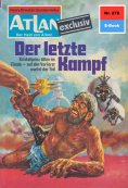 eBook: Atlan 278: Der letzte Kampf