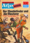 eBook: Atlan 295: Der Maakhfinder und die Meuterer