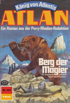ebook: Atlan 301: Berg der Magier