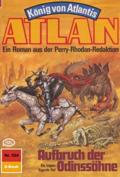 eBook: Atlan 324: Aufbruch der Odinssöhne