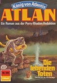 eBook: Atlan 335: Die lebenden Toten