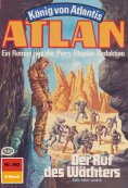 eBook: Atlan 363: Der Ruf des Wächters