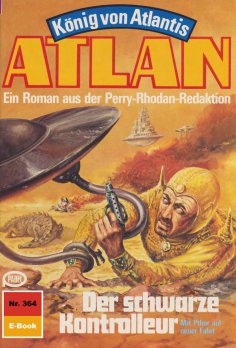 ebook: Atlan 364: Der schwarze Kontrolleur