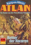 eBook: Atlan 368: Retter der Xacoren