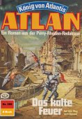 eBook: Atlan 369: Das kalte Feuer