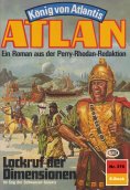 eBook: Atlan 376: Lockruf der Dimensionen