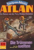 eBook: Atlan 378: Die Trümmerwelten